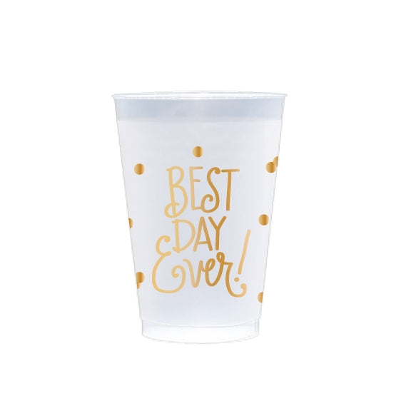 Best Day Ever Cups