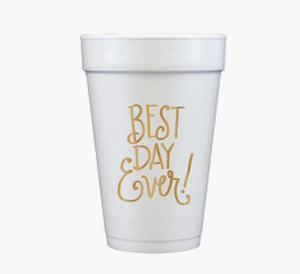 Best Day Ever Cups