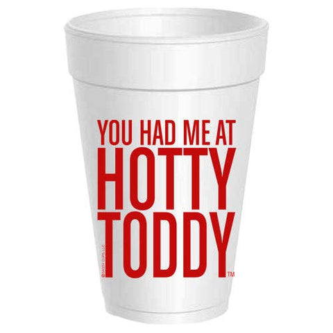 Had me at Hotty Toddy Foam Cups - Red