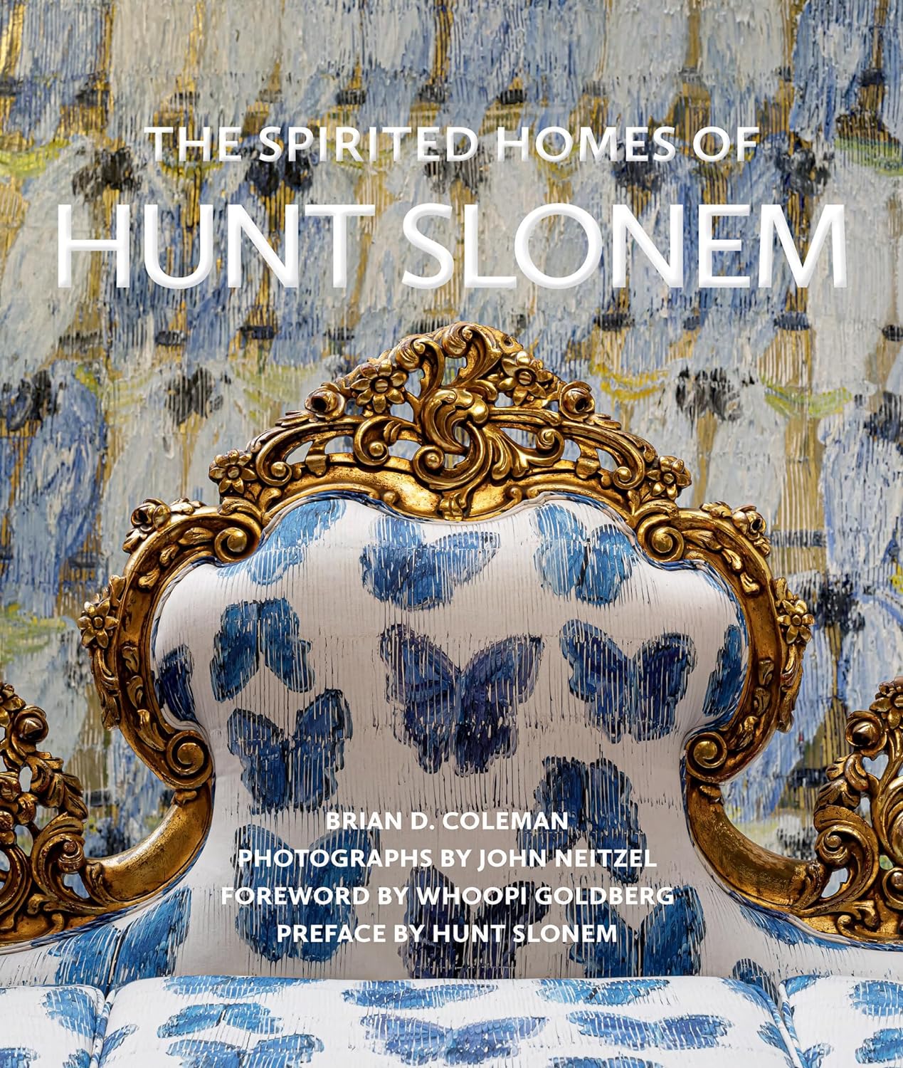 The Spirited Homes of Hunt Slonem - by Brian Coleman (Hardcover)